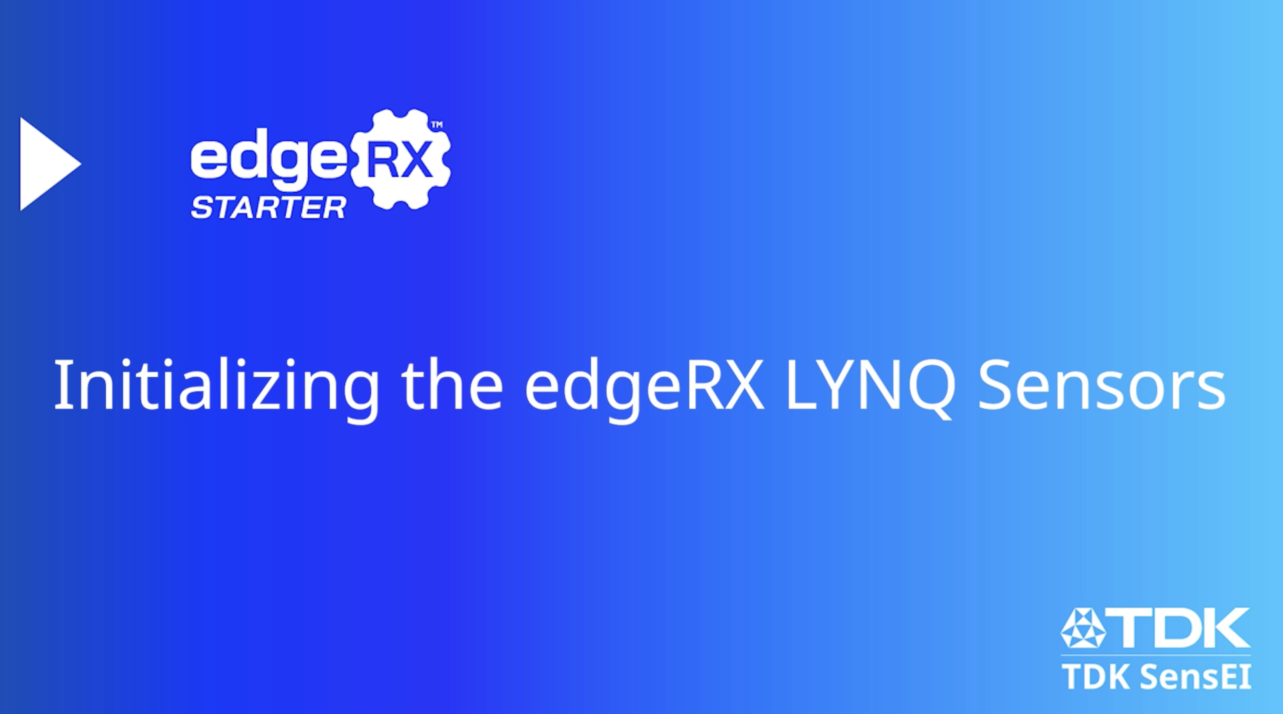 Title screenshot of tutorial video titled "Initializing the edgeRX™ LYNQ Sensors"